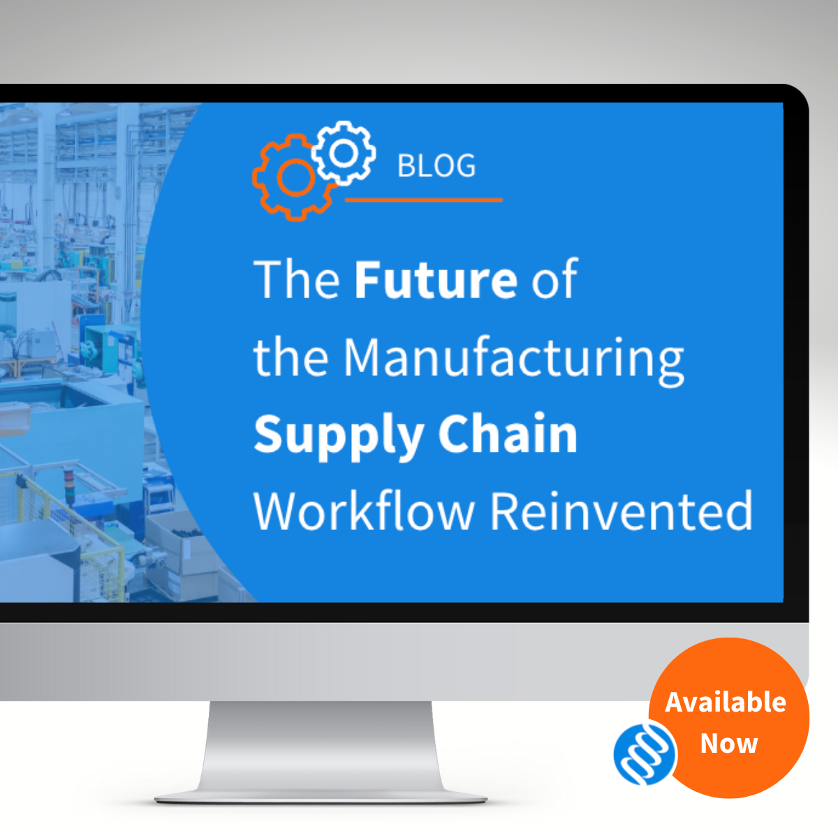 the-future-of-manufacturing-supply-chain-workflow-reinvented