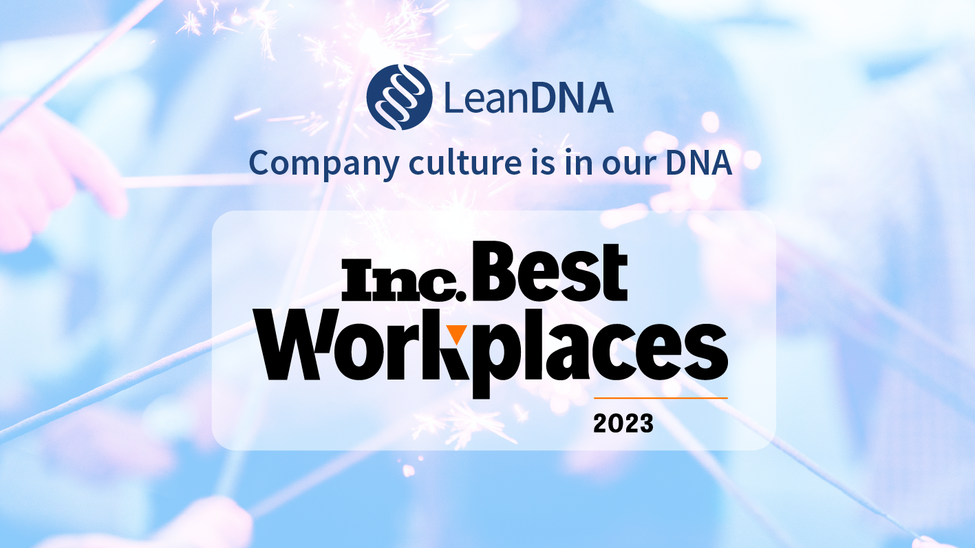 LeanDNA Ranks on 2023 Inc Best Workplaces List