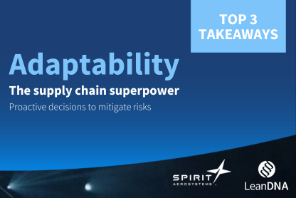 Top 3 Takeaways from Adaptability, the Supply Chain Superpower Webinar