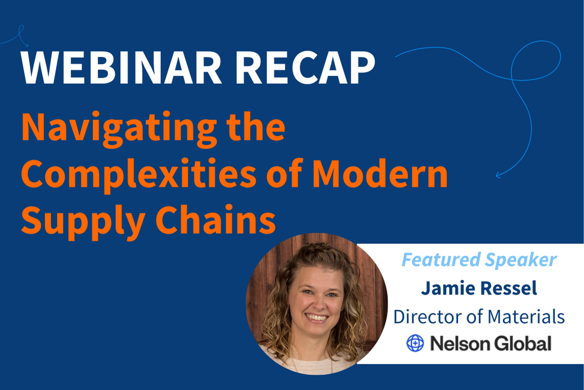 Navigating the Complexities of Modern Manufacturing: Insights from Our Latest Webinar